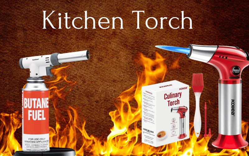 best kitchen torch