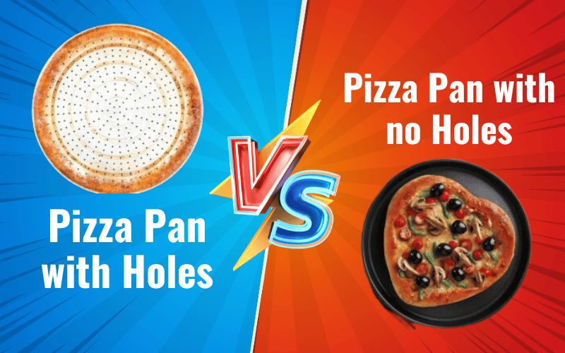 Pizza Pan with Holes Vs No holes