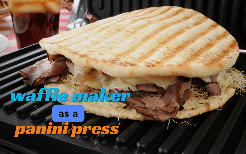 waffle maker as a panini press