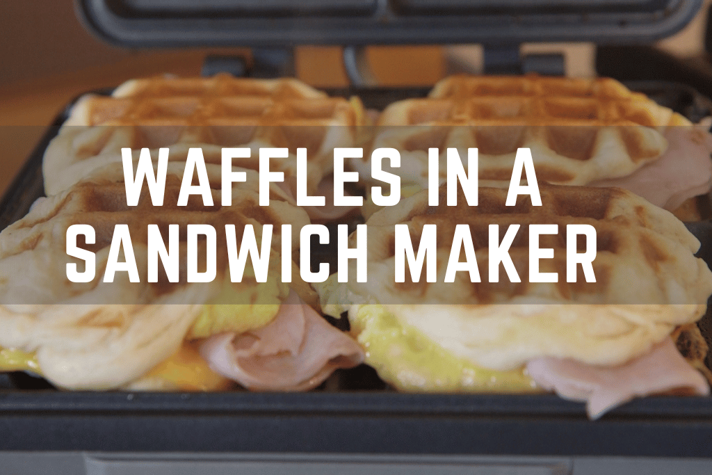 Waffles in a sandwich maker