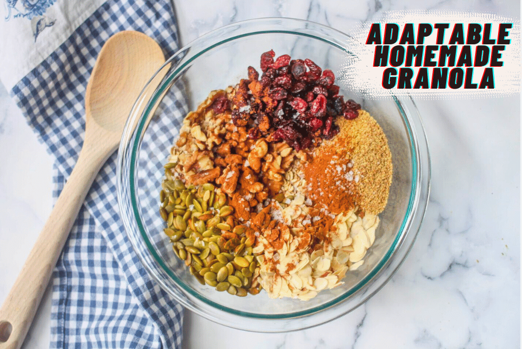 Adaptable Homemade Granola