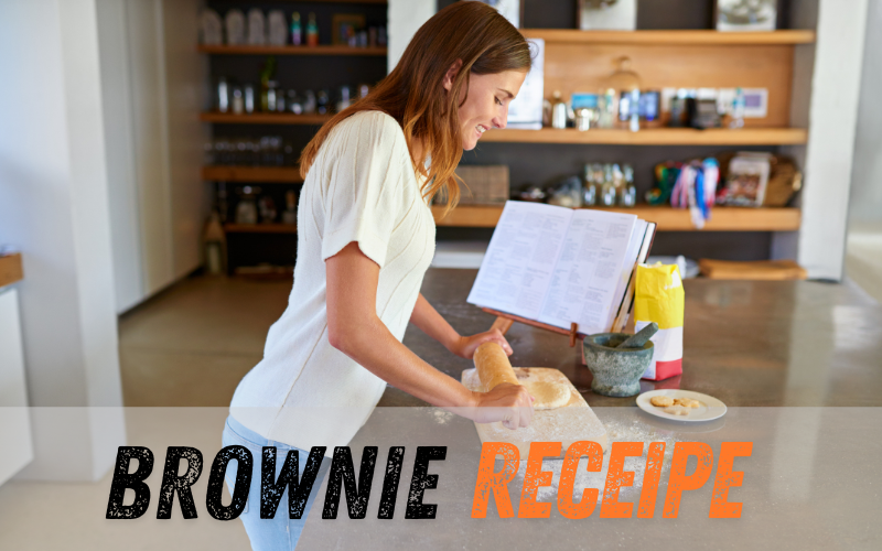 Brownie Receipe